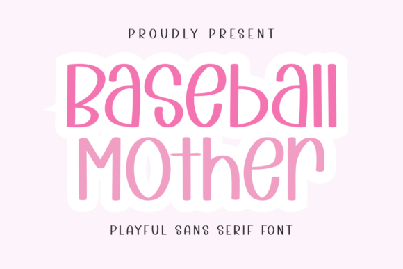 Baseball Mother: A Font That Fits Every Craft Project