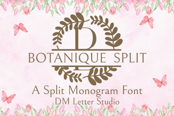 Botanique Split Monogram: A Font That Speaks Volume