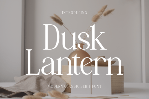 Dusk Lantern: The Serif Font That Elevates Your Brand