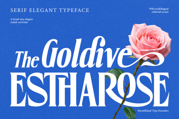 Goldive Estharose Regular: A Serif Font for Timeless Branding