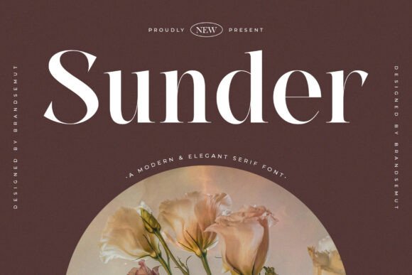 Sunder: A Serif Font for Campaigns That Speak with Elegance