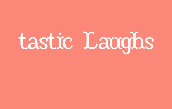 Tastic Laughs Font: A Serif Serenade for Branding